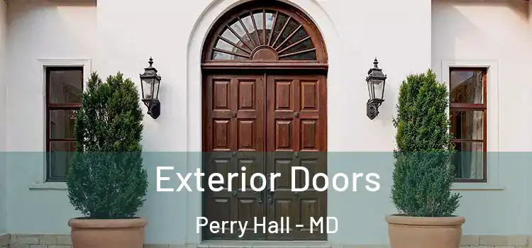 Exterior Doors Perry Hall - MD